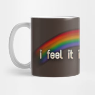 i feel it in my bones Mug